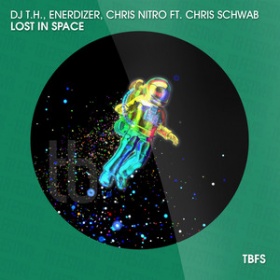DJ T.H., ENERDIZER, CHRIS NITRO FEAT. CHRIS SCHWAB - LOST IN SPACE